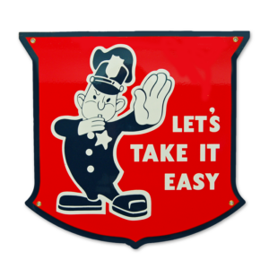 LET'S TAKE IT EASY SHIELD