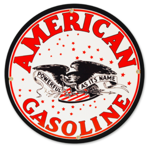 AMERICAN GASOLINE  12 INCHES & 30 INCHES SIGNS