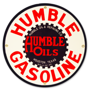 HUMBLE GASOLINE 12 INCHES & 30 INCHES SIGNS