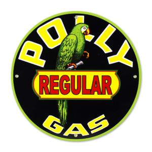 POLLY REGULAR GAS 12 INCHES & 30 INCHES SIGNS