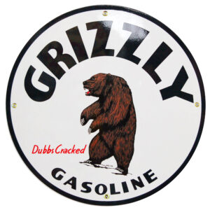 GRIZZLY GASOLINE 12 INCHES & 30 INCHES SIGNS