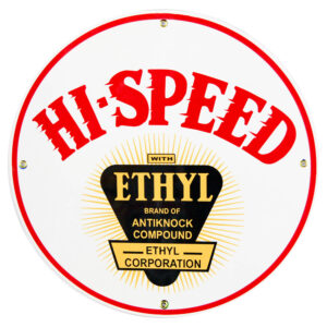 HI-SPEED ETHYL 12 INCHES & 30 INCHES SIGNS
