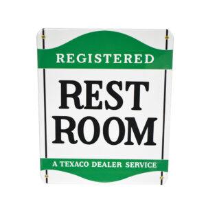 TEXACO REGISTERED REST ROOM SIGN