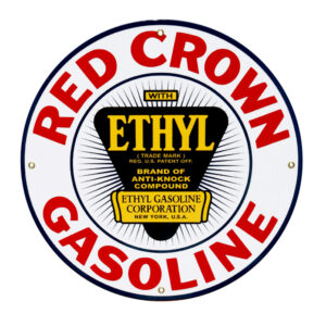 RED CROWN ETHYL 12 INCHES & 30 INCHES SIGNS