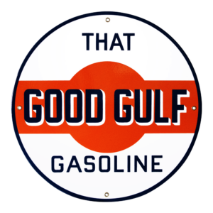 GULF - THAT GOOD GULF 12 INCHES & 30 INCHES SIGNS